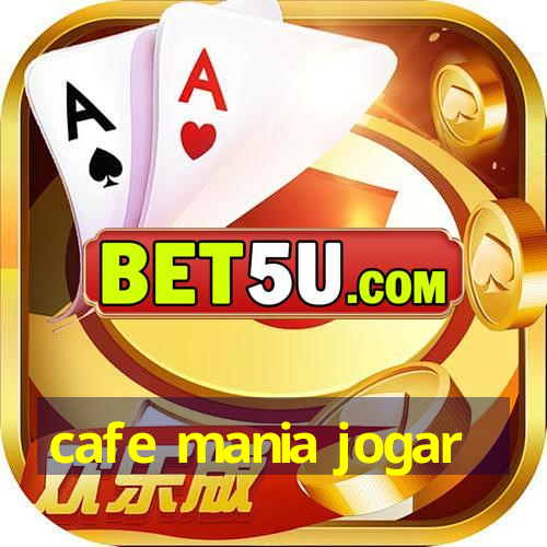 cafe mania jogar